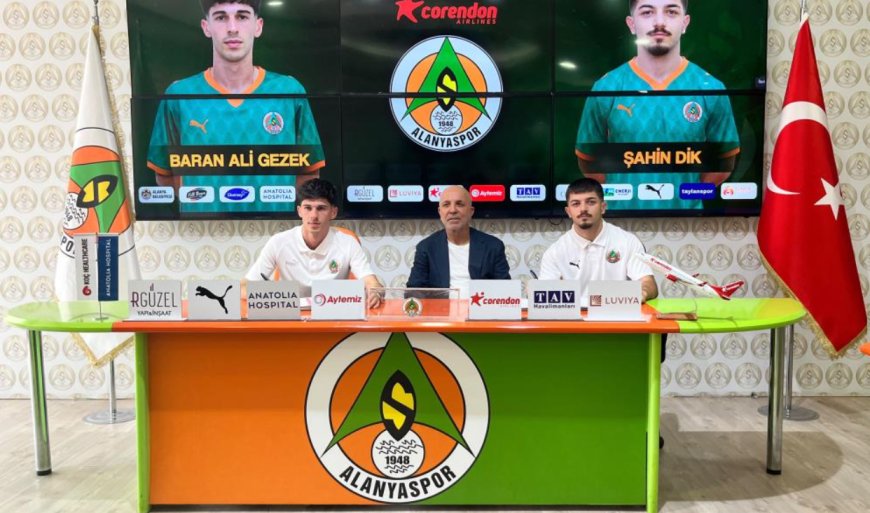 Alanyaspor’dan Çifte Transfer: Baran Ali Gezek ve Şahin Dik İmzayı Attı