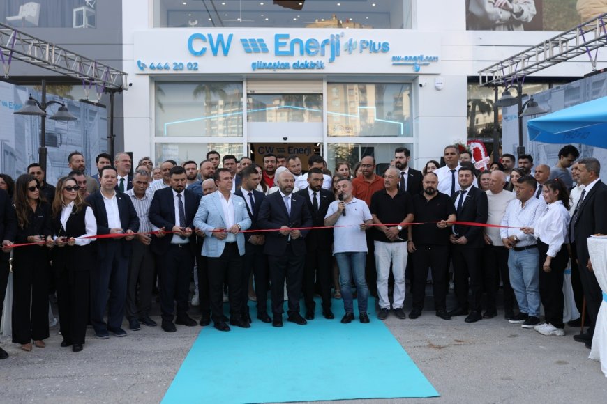 CW Enerji Plus Adana Bayisi Hizmete Açıldı