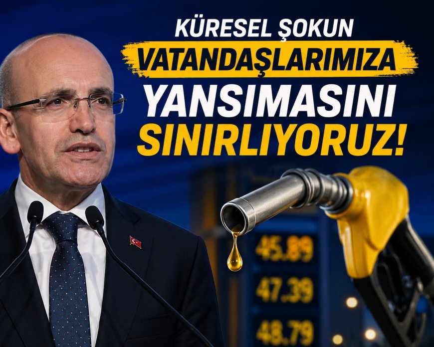 Bakan Şimşek Motorin Fiyatlarını Değerlendirdi: Küresel Şokun Vatandaşlara Yansımasını Sınırlıyoruz