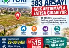TOKİ 46 ilde 383 arsayı satışa çıkarıyor: Antalya da listede, yüzde 15 indirim fırsatı