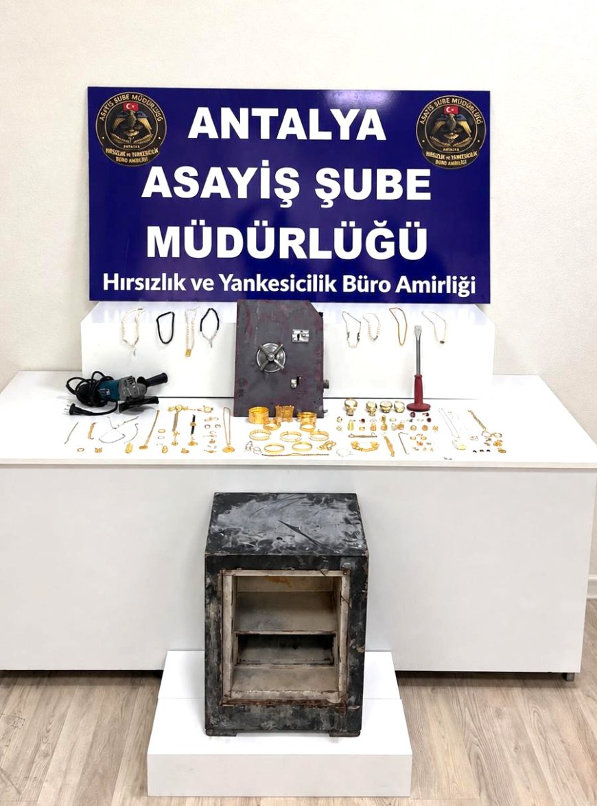 Antalya’da 2,4 milyon liralık çelik kasa hırsızlığı: 3 şüpheli tutuklandı