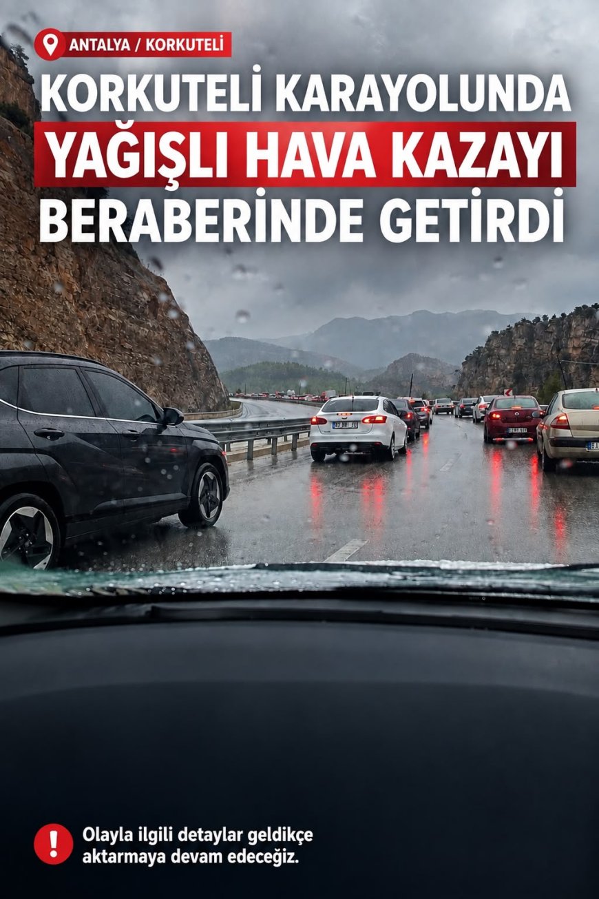 Korkuteli Karayolunda Yağışlı Hava Kazayı Beraberinde Getirdi