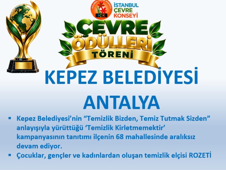 Kepez Belediyesi’nin çevre çalışmalarına “Çevre Ödülü”