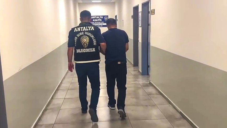 Antalya Emniyeti'nden Başarılı Operasyon: 165 Bin Lira ve 1,5 Milyonluk Vurgun Soruşturmasında Tutuklama