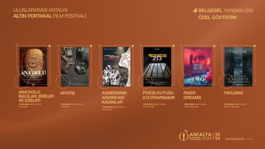 Altın Portakal’da Kısa ve Belgesel Yarışma Dışı Filmler Açıklandı