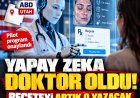 ABD'de yapay zekâya reçete yazma yetkisi: Doktor onayı olmadan tedavi dönemi başlıyor