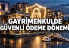 Ev ve arsa alacaklar dikkat! Gayrimenkul satışlarında Güvenli Ödeme Sistemi 1 Aralık'ta zorunlu oluyor
