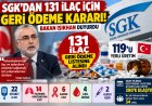 SGK'dan 131 ilaç için yeni karar! Diyabet ve kanser ilaçları geri ödeme listesine alındı