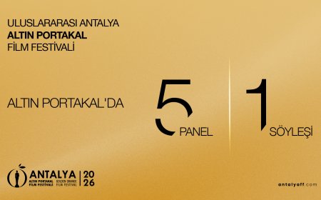 Antalya Altın Portakal Film Festivali'nde sinemanın geleceği konuşulacak: Yapay zekâdan iklim krizine 11 etkinlik