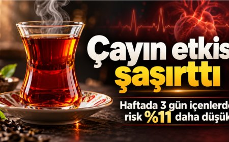 Çay içenleri ilgilendiren araştırma: Damar hastalığı riski yüzde 11 daha düşük bulundu!