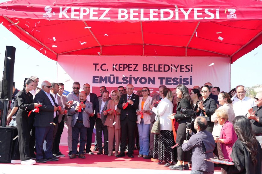Kepez’de 47,5 milyon TL’lik Emülsiyon Tesisi açıldı: Yılda 30 milyon TL tasarruf hedefi