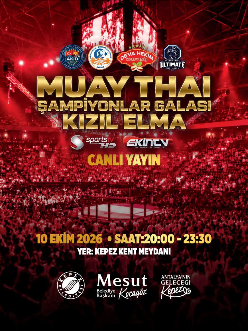 Kepez Kent Meydanı’nda Muay Thai heyecanı: Şampiyonlar Kızıl Elma Galası’nda buluşuyor