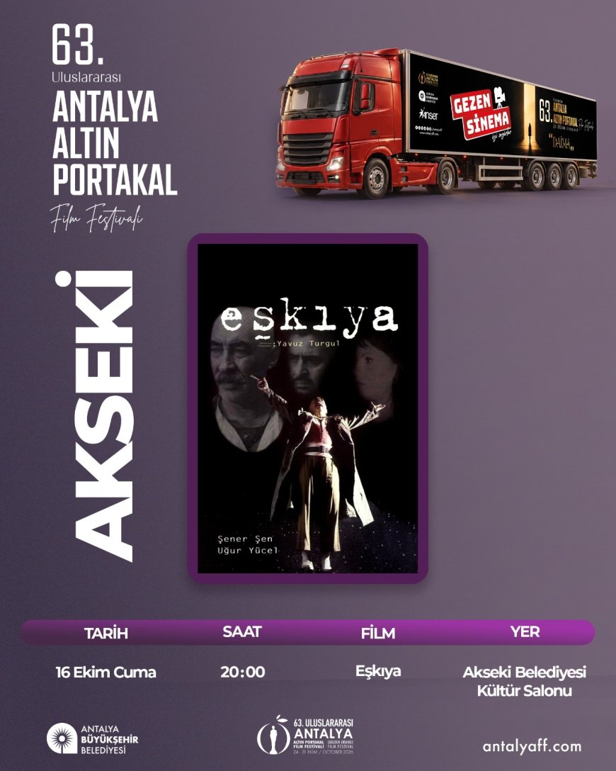 Antalya Altın Portakal Film Festivali başlıyor! 16 ilçede 8 gün boyunca ücretsiz sinema şöleni