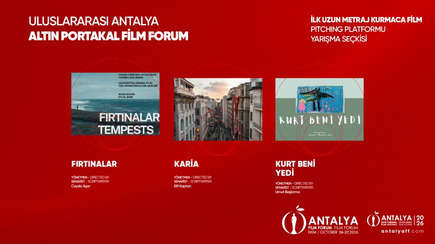 Antalya Altın Portakal'da 269 proje yarışıyor! Film Forum'dan sinemaya 1 milyon 450 bin TL destek