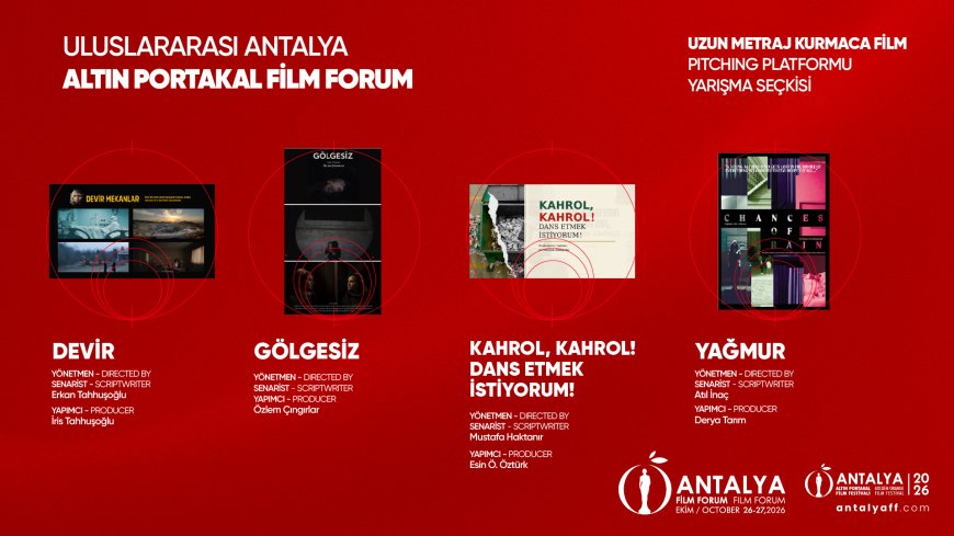 Antalya Altın Portakal'da 269 proje yarışıyor! Film Forum'dan sinemaya 1 milyon 450 bin TL destek