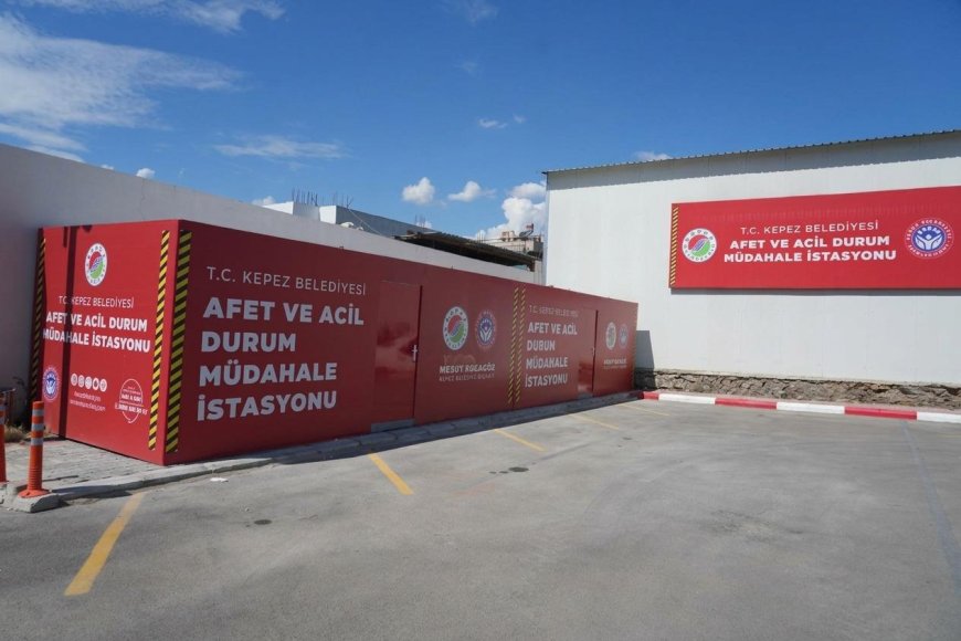 Kepez'de afetlere karşı yeni önlem: İlk 72 saat için 2 acil durum istasyonu kuruldu