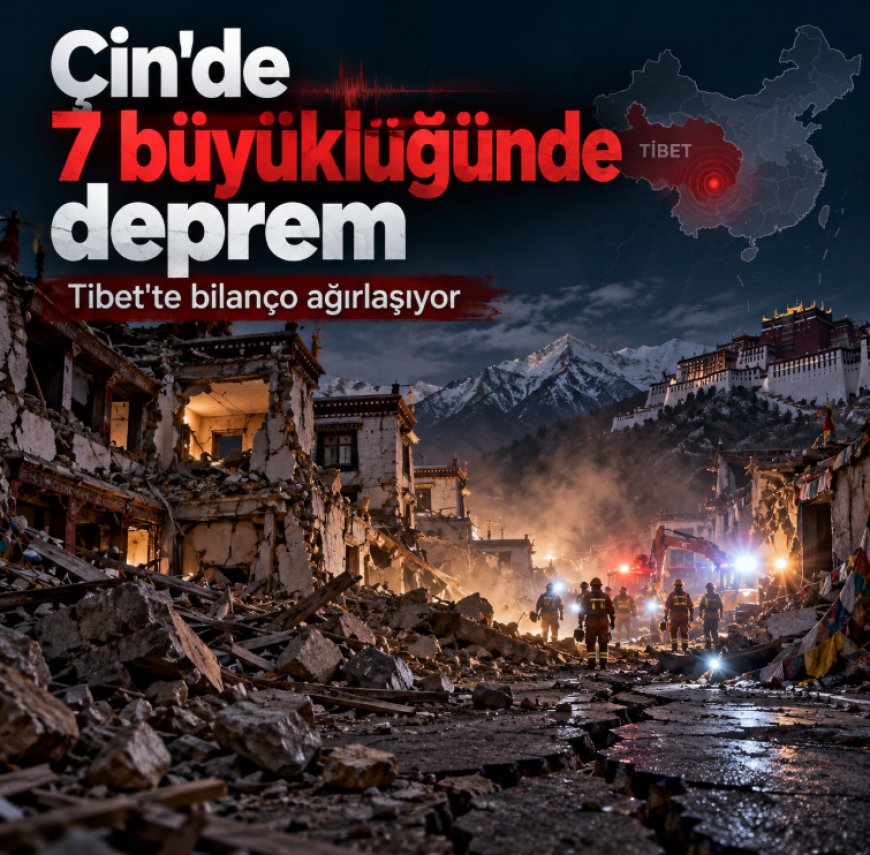 Çin'de 7 büyüklüğünde deprem: 16 ölü, yaralı sayısı 65'e yükseldi
